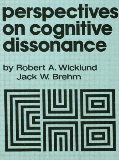 Perspectives on Cognitive Dissonance