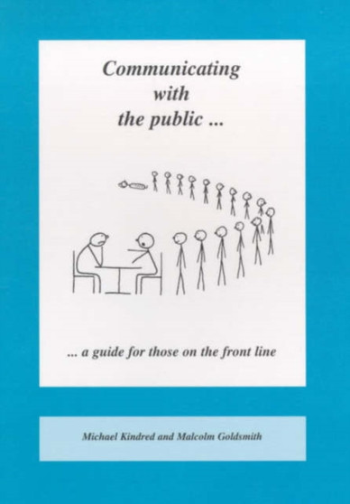 Communicating with the Public : A Guide for Those on the Front Line