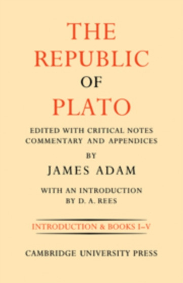 The Republic of Plato: Volume 1, Books I-V