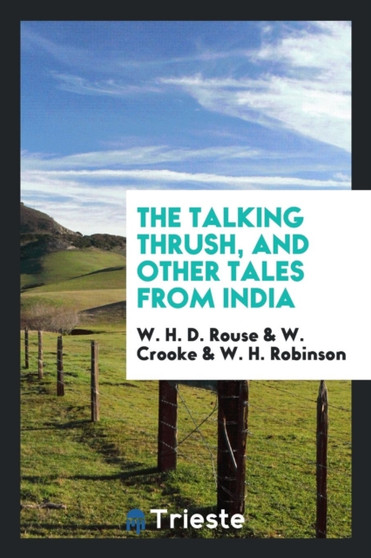 The Talking Thrush, and Other Tales from India by W H D Rouse - Paperback