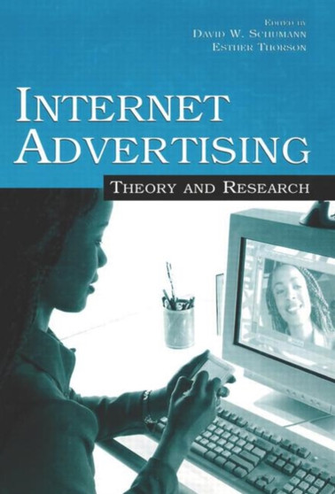 Internet Advertising : Theory and Research