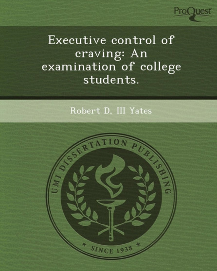 Executive Control of Craving: An Examination of College Students
