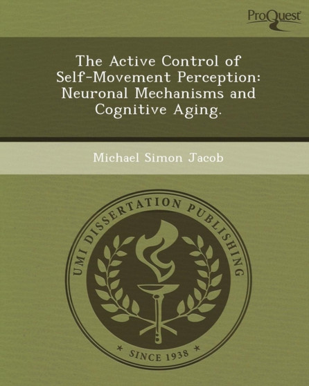The Active Control of Self-Movement Perception: Neuronal Mechanisms and Cognitive Aging