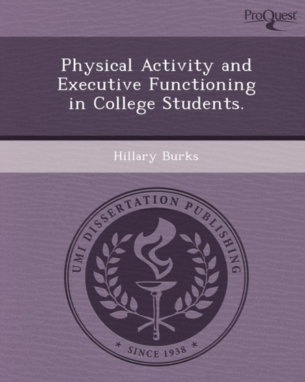 Physical Activity and Executive Functioning in College Students