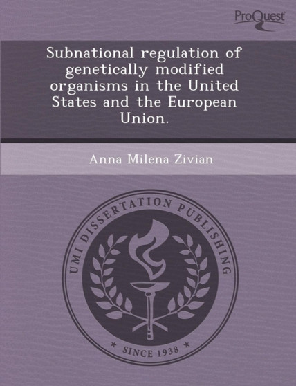 Subnational Regulation of Genetically Modified Organisms in the United States and the European Union