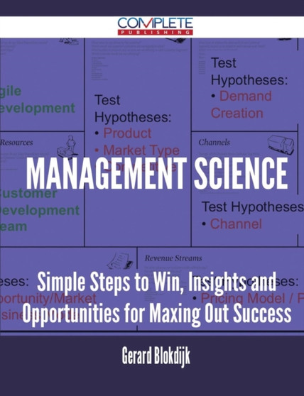 Management Science - Simple Steps to Win, Insights and Opportunities for Maxing Out Success by Gerard Blokdijk - Paperback