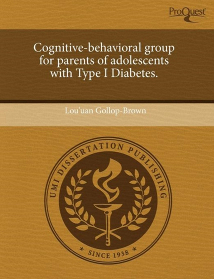 Cognitive-Behavioral Group for Parents of Adolescents with Type I Diabetes