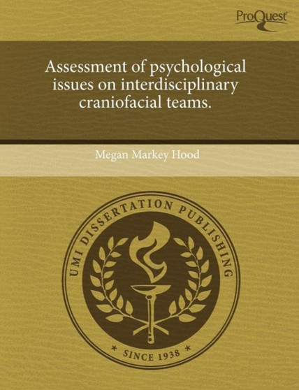 Assessment of Psychological Issues on Interdisciplinary Craniofacial Teams