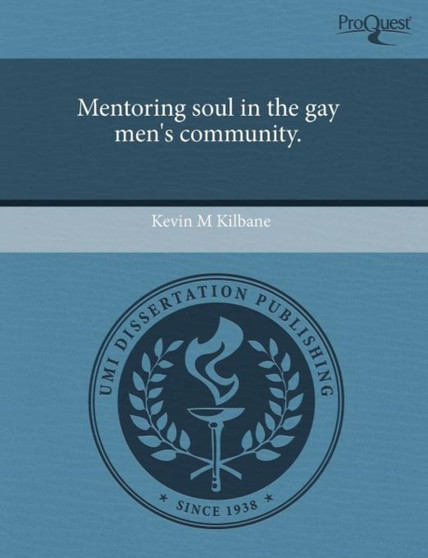 Mentoring Soul in the Gay Men's Community