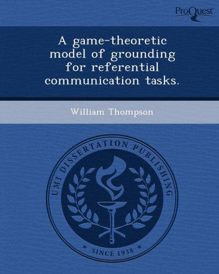 A Game-Theoretic Model of Grounding for Referential Communication Tasks