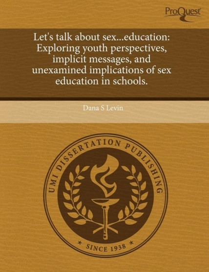 Let's Talk about Sex...Education: Exploring Youth Perspectives