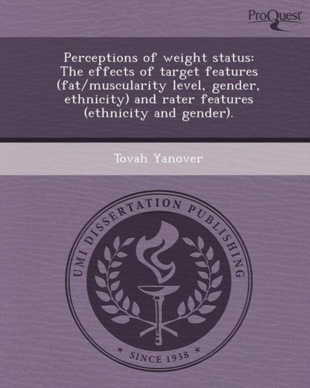 Perceptions of Weight Status: The Effects of Target Features (Fat/Muscularity Level