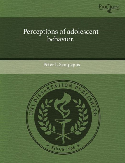 Perceptions of Adolescent Behavior