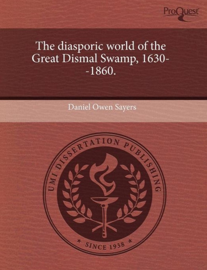 The Diasporic World of the Great Dismal Swamp
