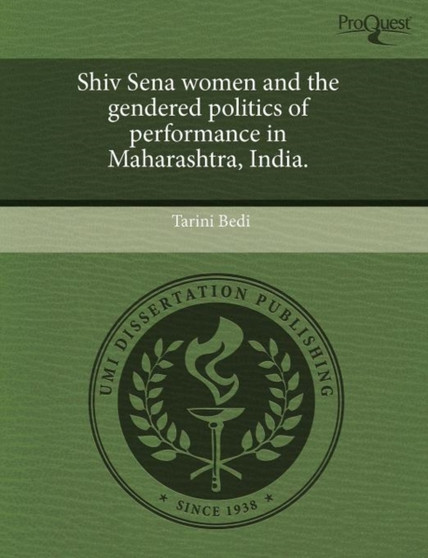 Shiv Sena Women and the Gendered Politics of Performance in Maharashtra