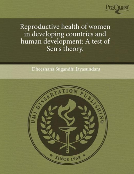 Reproductive Health of Women in Developing Countries and Human Development: A Test of Sen's Theory
