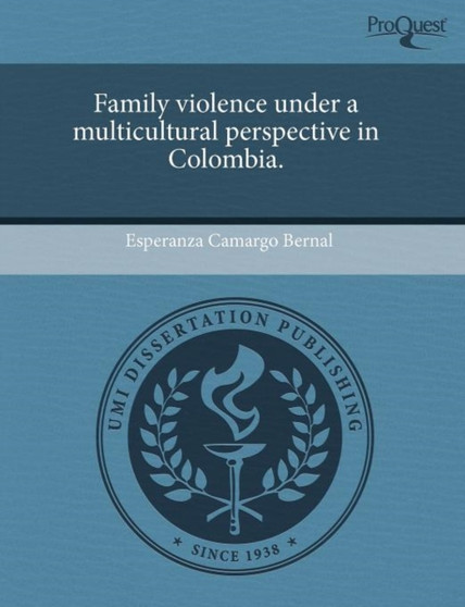 Family Violence Under a Multicultural Perspective in Colombia