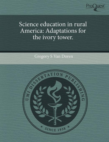 Science Education in Rural America: Adaptations for the Ivory Tower