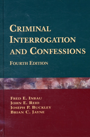 Criminal Interrogation and Confessions