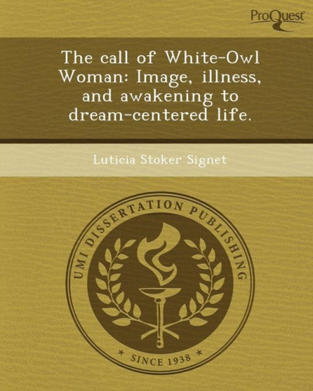 The Call of White-Owl Woman: Image