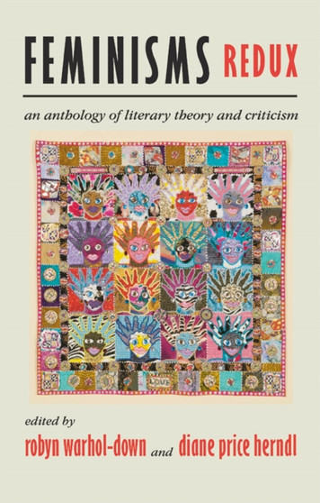 Feminisms Redux : An Anthology of Literary Theory and Criticism