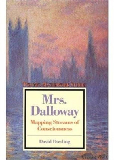 "Mrs Dalloway": Mapping Streams of Consciousness