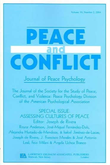 Assessing Cultures of Peace : A Special Issue of Peace and Conflict