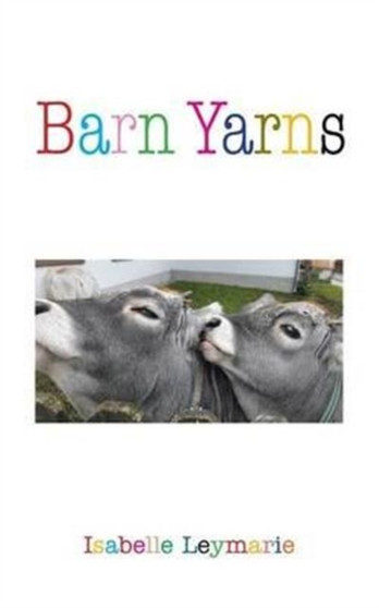Barn Yarns by Isabelle Leymarie - Paperback