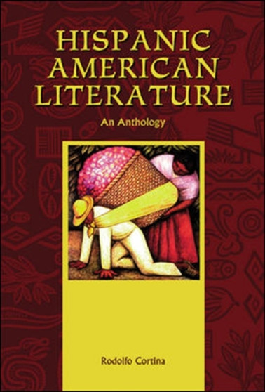 Hispanic American Literature: An Anthology