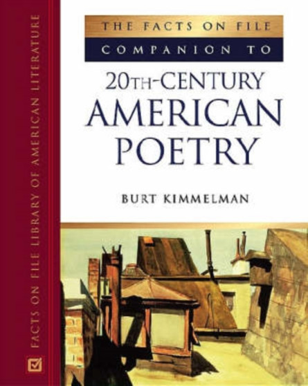 The Facts on File Companion to 20th-Century American Poetry