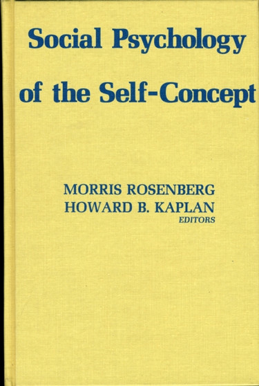Social Psychology of the Self Concept