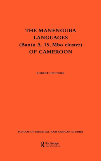 The Manenguba Languages (Bantu A. 15, Mbo Cluster) of Cameroon