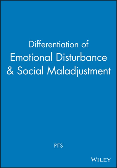 Differentiation of Emotional Disturbance and Social Maladjustment