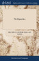 The Hypocrites : A Satyr