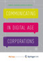 Communicating in Digital Age Corporations