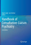 Handbook of Consultation-Liaison Psychiatry