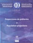 Latin America and the Caribbean Demographic Observatory 2012 (English/Spanish Edition) : Population Projections