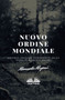 Nuovo Ordine Mondiale : Seconda Edizione Aggiornata