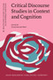 Critical Discourse Studies in Context and Cognition : 43
