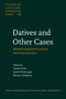 Datives and Other Cases : Between argument structure and event structure : 75