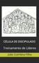 Celula de Discipulado Treinamento de Lideres by Joao Coimbra - Paperback