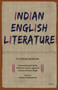 Indian English Literature: A Critical Casebook (Low-price Edition)