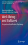 Well-Being and Cultures : Perspectives from Positive Psychology : 3