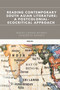 Reading Contemporary South Asian Literature : A Postcolonial-Ecocritical Approach