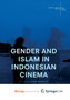 Gender and Islam in Indonesian Cinema