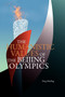 The Humanistic Values of the Beijing Olympics