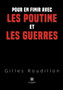 Pour en finir avec les Poutine et les guerres