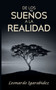 De los suenos a la realidaded