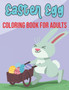 Easter Egg Coloring Book for Adults : Beautiful Mandala Easter Eggs for Adults 50 images to Color and relax for Teens