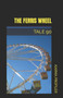 The Ferris Wheel : Tale 90 : 90
